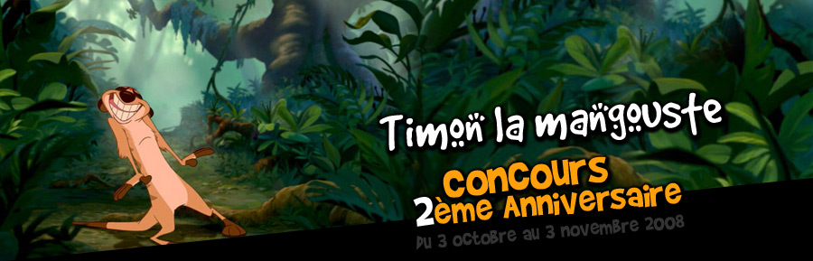 Concours Timon la mangouste