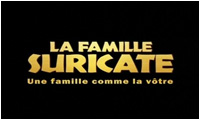 La Famille Suricate