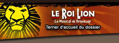 Le musical du Roi Lion : Menu principal du Dossier